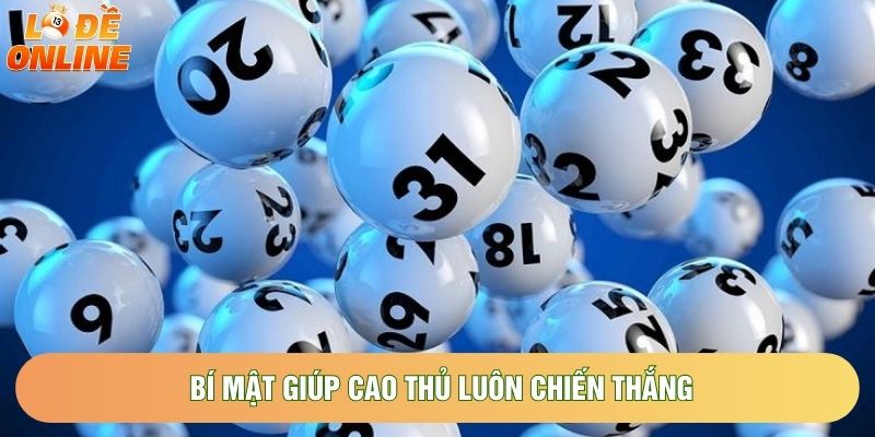Bí mật giúp cao thủ luôn chiến thắng Bí mật giúp cao thủ luôn chiến thắng
