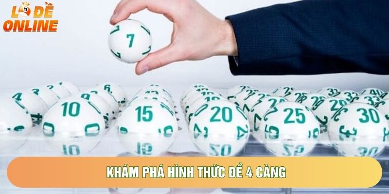 Khám phá hình thức đề 4 càng Khám phá hình thức đề 4 càng