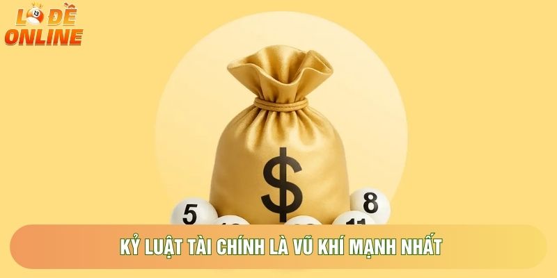 Kỷ luật tài chính là vũ khí mạnh nhất Kỷ luật tài chính là vũ khí mạnh nhất
