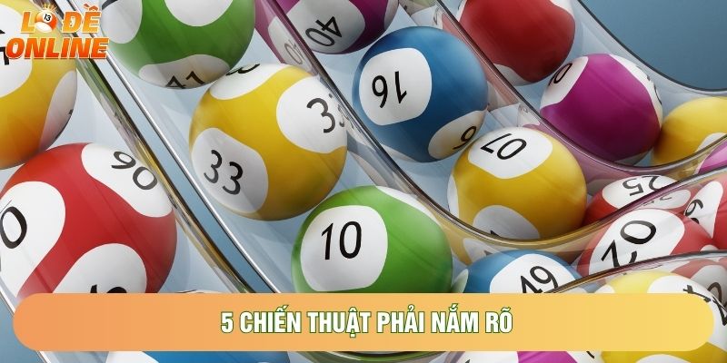 5 chiến thuật phải nắm rõ 5 chiến thuật phải nắm rõ